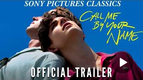 Call Me By Your Name | Official Trailer HD (2017)