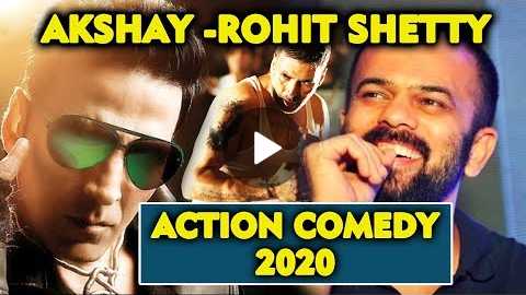 Akshay Kumar And Rohit Shetty Come Together For Action Comedy Film | Releasing 2020