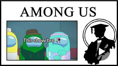 Among Us Show Is 6 Years Too Late Among Us Show Is 6 Years Too Late