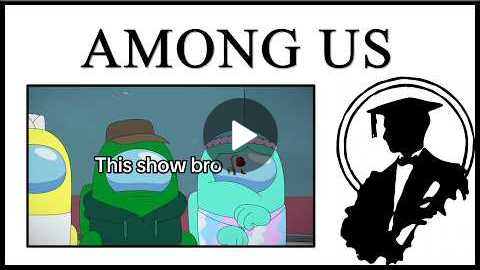 Among Us Show Is 6 Years Too Late Among Us Show Is 6 Years Too Late