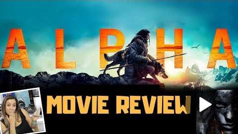 ALPHA Movie Review (2018) - NO SPOILERS