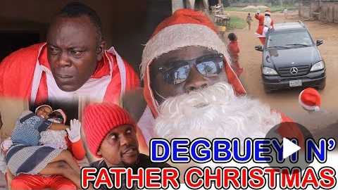 DEGBUEYI N' FATHER CHRISTMAS [PART 1] - LATEST COMEDY BENIN MOVIES