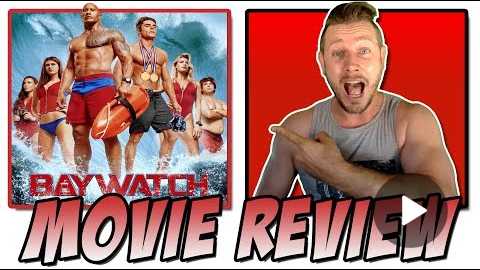 Baywatch (2017) - Movie Review
