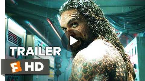 Aquaman Comic-Con Trailer (2018) | Movieclips Trailers
