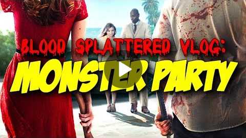 Monster Party (2018) - Blood Splattered Vlog (Horror Movie Review)
