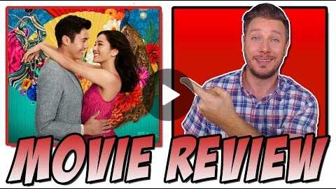 Crazy Rich Asians (2018) - Movie Review