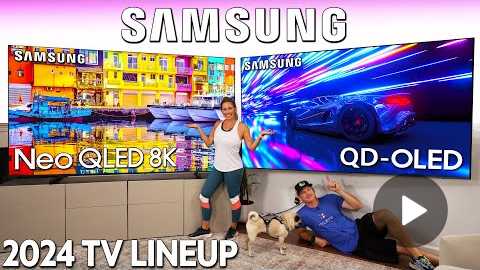 The Samsung TV Lineup - New for 2024