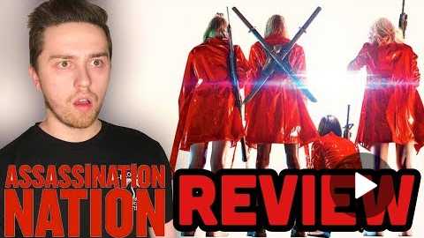 Assassination Nation (2018) - Movie Review/Rant
