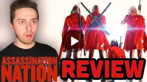 Assassination Nation (2018) - Movie Review/Rant