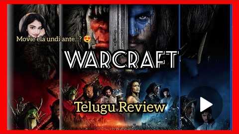 Warcraft 2016 telugu movie review | new Hollywood dubbed telugu movie
