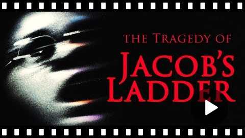 The Tragic Horror of JACOB'S LADDER