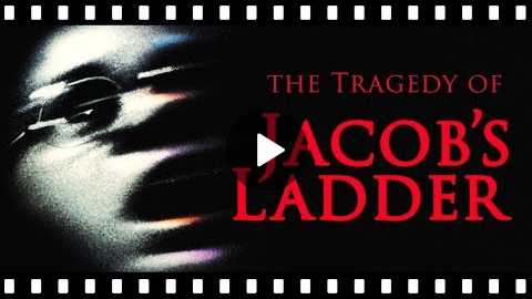 The Tragic Horror of JACOB'S LADDER