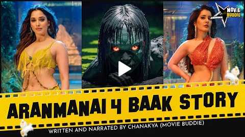 Aranmanai 4 'BAAK' Story | Trailer Review | Decode | Tamannaah bhatia | Raashi Khanna | Movie Buddie
