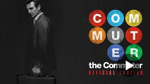 The Commuter (2018 Movie) Official Trailer Liam Neeson, Vera Farmiga, Patrick Wilson