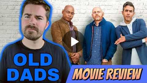 Can OLD DADS Save the R-Rated Comedy? | Movie Review