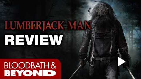 Lumberjack Man (2015) - Movie Review