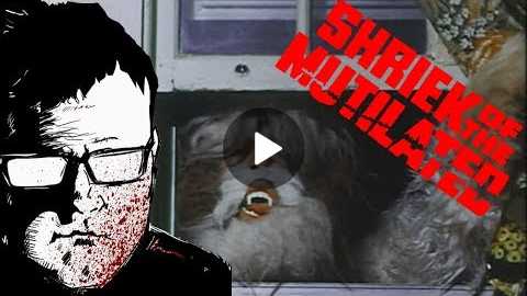 'Shriek of the Mutilated' [70s Horror Film Review]