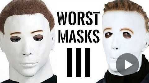 WORST MICHAEL MYERS MASKS EVER Part III