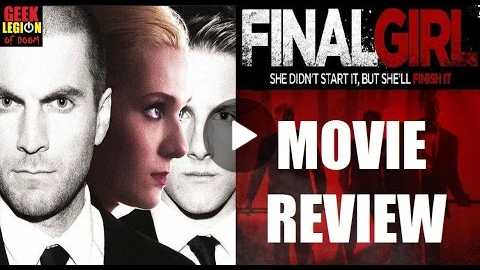 FINAL GIRL ( 2015 Abigail Breslin ) Action Movie Review
