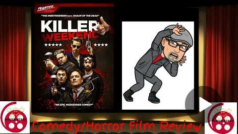 Killer Weekend (2018) Comedy, Horror Film Review