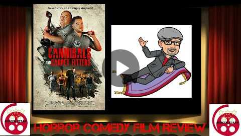 Cannibals And Carpet Fitters (2017) Horror Comedy Film Review