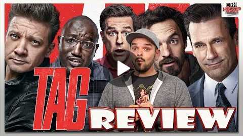 Tag - Review (Breakout Comedy Of The Summer?)