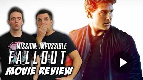 Mission: Impossible Fallout Movie Review