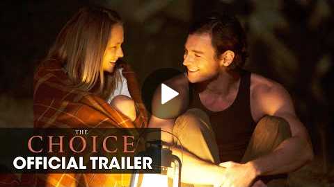 The Choice (Nicholas Sparks 2016 Movie) Official Teaser Trailer