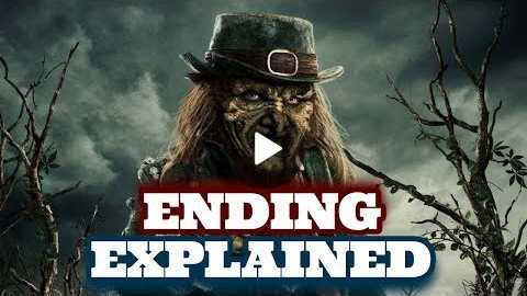 Leprechaun Returns (2018) Ending Explained