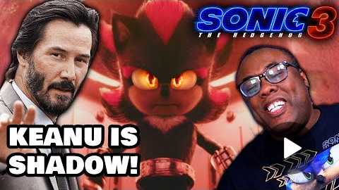 KEANU IS SHADOW IN SONIC 3 MOVIE! Keanu Reeves Officially Shadow in Sonic the Hedgehog 3