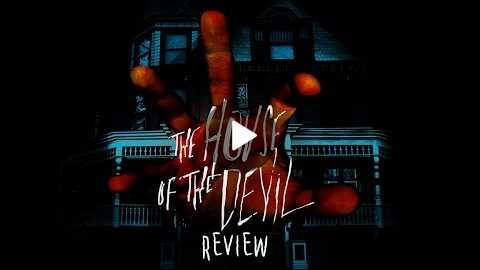 The House of the Devil - Horror Movie Review