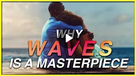Why WAVES Is A MASTERPIECE | Waves 2019 Movie Review (new A24 movie)