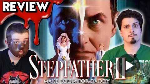 THE STEPFATHER 2 (1989) Father's Day Movie Review