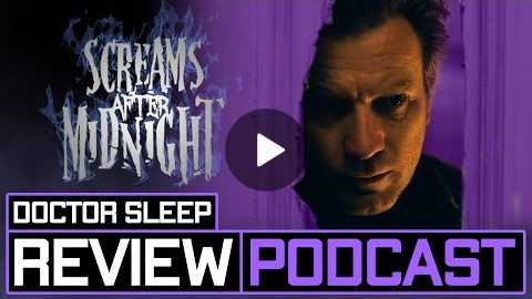 Doctor Sleep (2019) Horror Movie Review/Discussion
