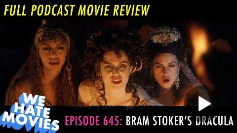 We Love Movies - Bram Stoker's Dracula (1992) Comedy Podcast Movie Review