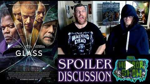 'Glass' 2019 Spoiler Review & Discussion - The Horror Show