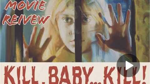 Kill Baby Kill: Horror Movie Review - Italian Horror Movie