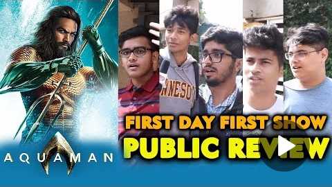 Aquaman PUBLIC REVIEW (INDIA) | First Day First Show | Jason Momoa | DC Film