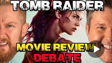 TOMB RAIDER (2018) Movie Review - Film Fury