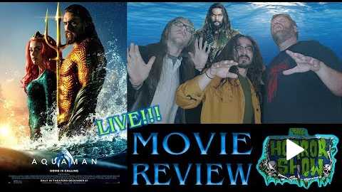 'Aquaman' Non-Spoiler Movie Review - Audio Sync Fix - The Horror Show