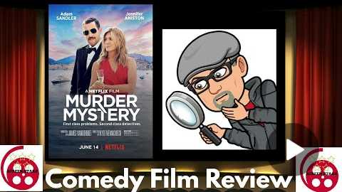 Murder Mystery (2019) Comedy Film Review (Adam Sandler, Jennifer Aniston)