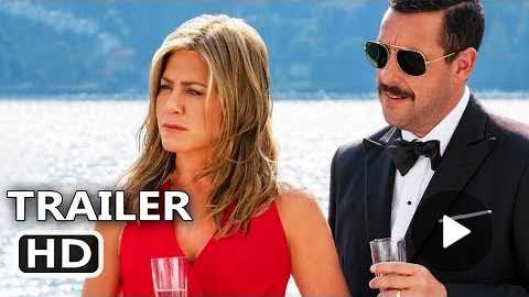 MURDER MYSTERY Official Trailer (2019) Jennifer Aniston, Adam Sandler Netflix Comedy Movie HD