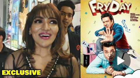 EXCLUSIVE: Govinda's Daughter Tina Ahuja's REVIEW On FRYDAY Movie | FryDay Review