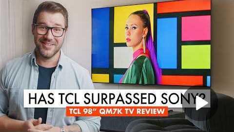 TCL Shakes Up Premium TV Market! TCL QM7K Review TCL Shakes Up Premium TV Market! TCL QM7K Review