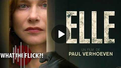 Elle - Official Movie Review