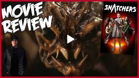 Snatchers (Creature Feature) Horror movie review - A Gory Good Time!!