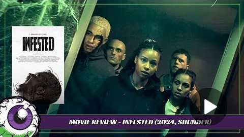 INFESTED (2024, SHUDDER) Horror Movie Review - Eight-Legged Nightmares to Make Your Skin Crawl
