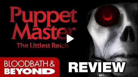 Puppet Master: The Littlest Reich (2018) - Movie Review